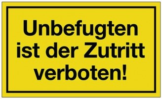 Schild Unbefugten Zutritt verboten B.250xH.150mm Kunststoff gelb/schwarz