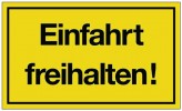 Schild Einfahrt freihalten B.250xH.150mm Kunststoff gelb/schwarz