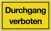 Schild Durchgang verb. B.250xH.150mm Kunststoff gelb/schwarz