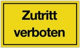Schild Zutritt verboten B.250xH.150mm Kunststoff gelb/schwarz